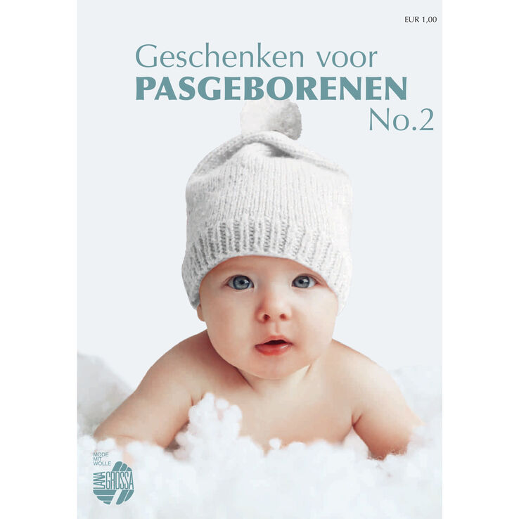 BABY - Geschenken voor Pasgeborenen Uitgave 2 (NL) van Lana Grossa