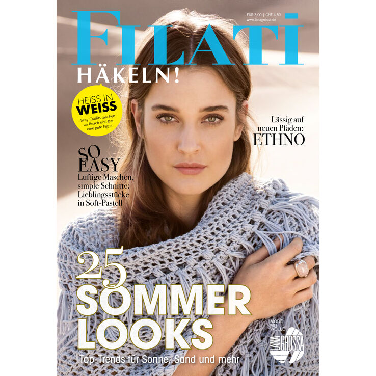 FILATI Häkeln Uitgave 1 - Tijdschrift (DE) + Breibeschrijvingen (NL) van Lana Grossa