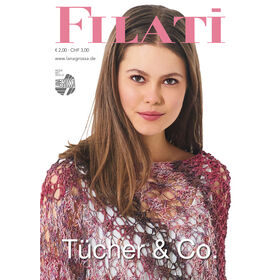 FILATI Tücher & Co. - Tijdschrift (DE) + Breibeschrijvingen (NL) van Lana Grossa