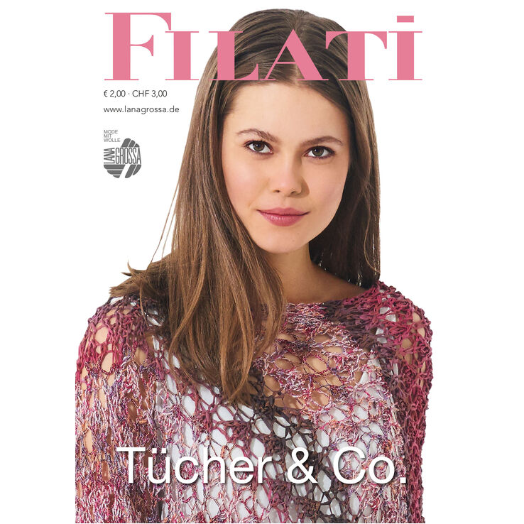 FILATI Tücher & Co. - Tijdschrift (DE) + Breibeschrijvingen (NL) van Lana Grossa